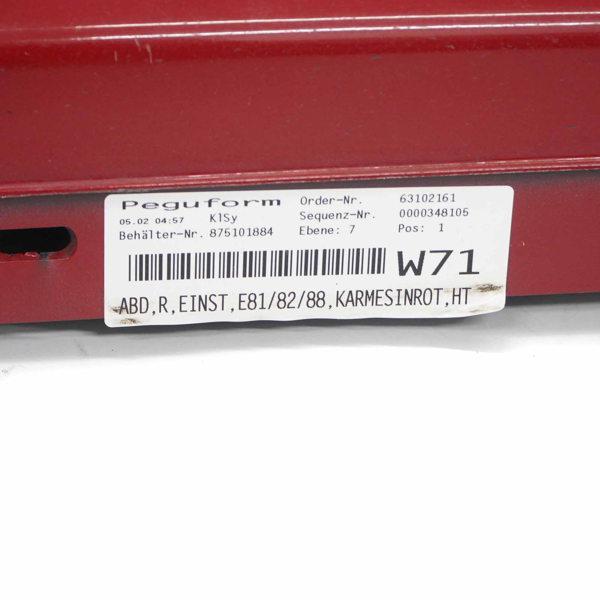 BMW E81 E82 Side Skirt Sill Strip Right O/S Karmesinrot Crimson Red Rot - A61