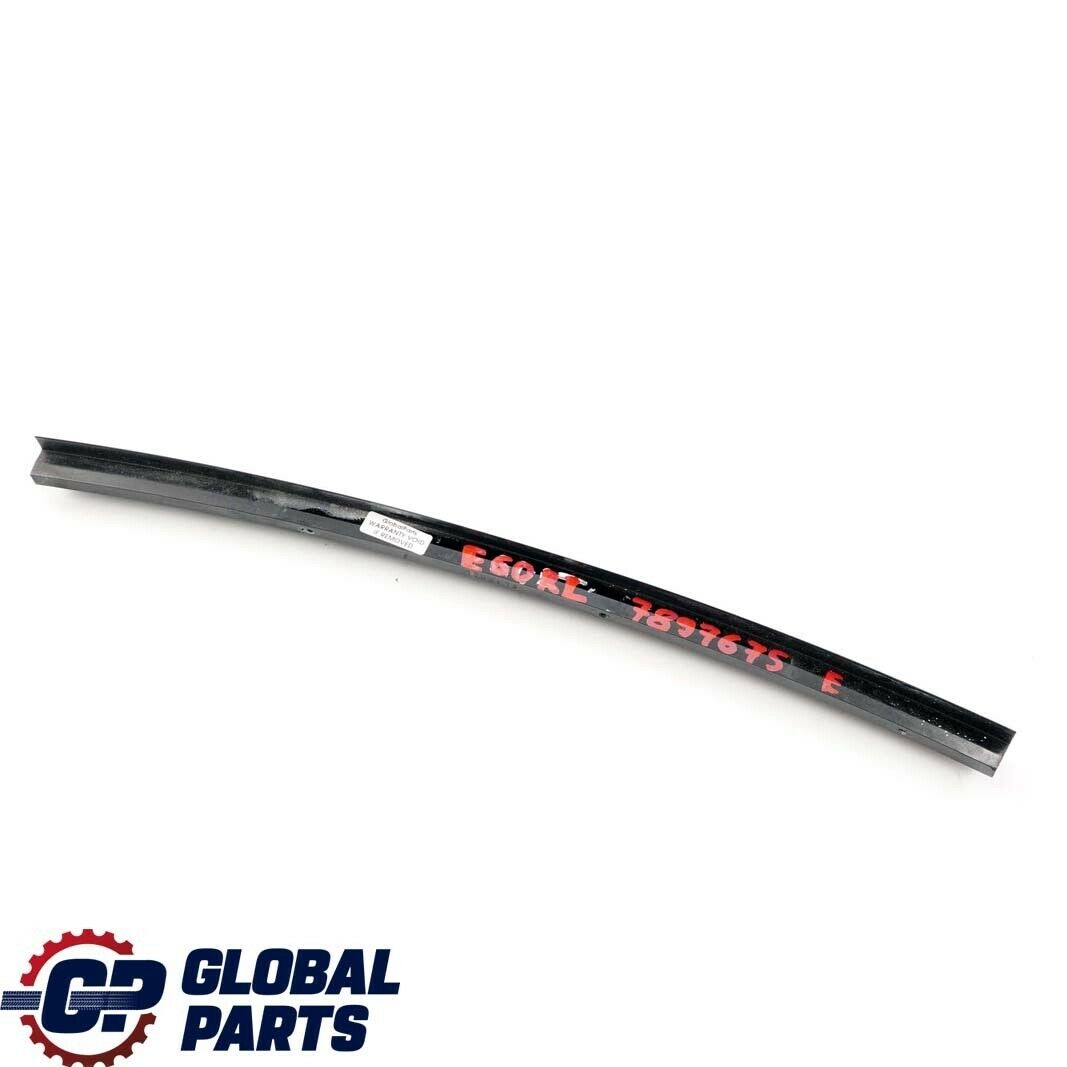 BMW 5 Series E60 Rear Left N/S Window Guide Web Cover Trim High Gloss 7897675